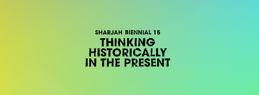 Sharjah Biennial 15