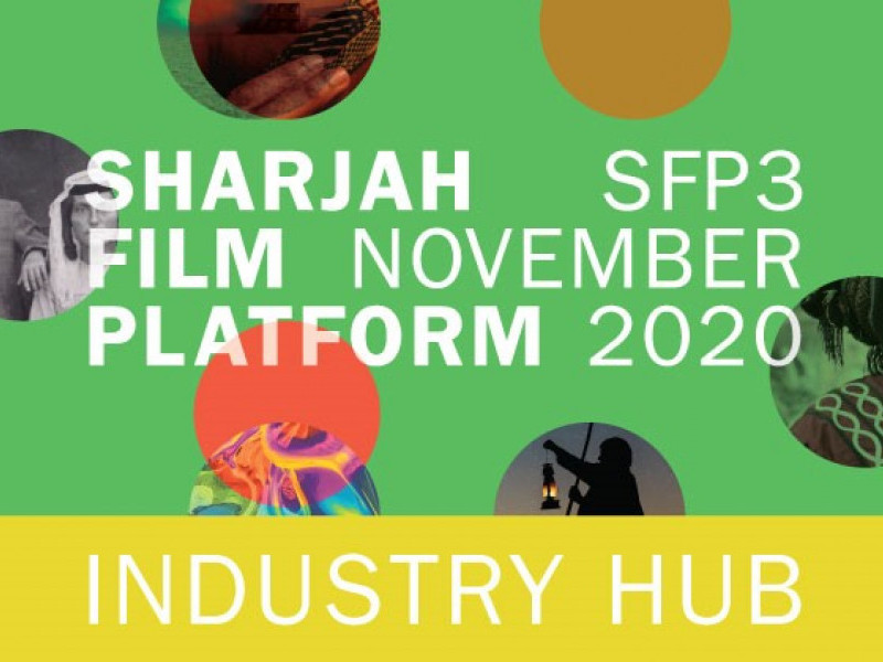 Sharjah Art Foundation’s annual Sharjah Film Platform (SFP) to feature a new industry programme, the SFP Industry Hub