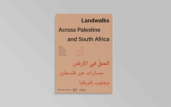 Landwalks: Across Palestine and South Africa