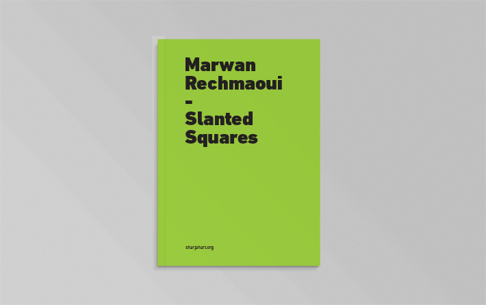 Marwan Rechmaoui: Slanted Squares