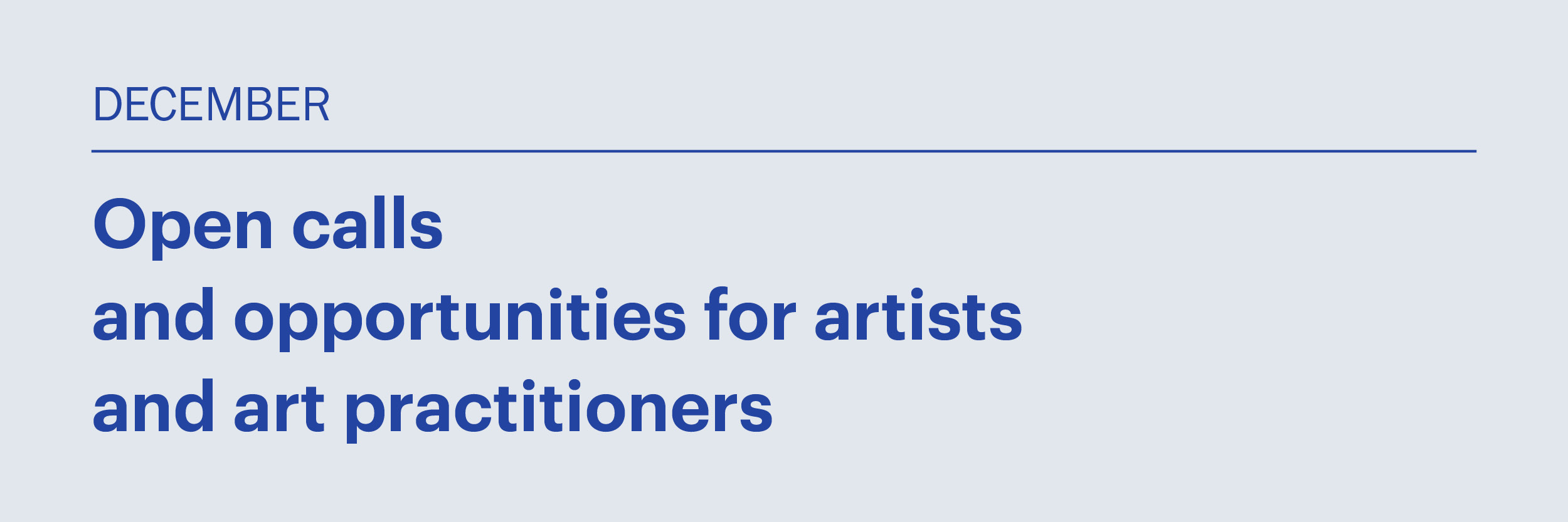 December 2024: Open calls and opportunities for artists and art practitioners